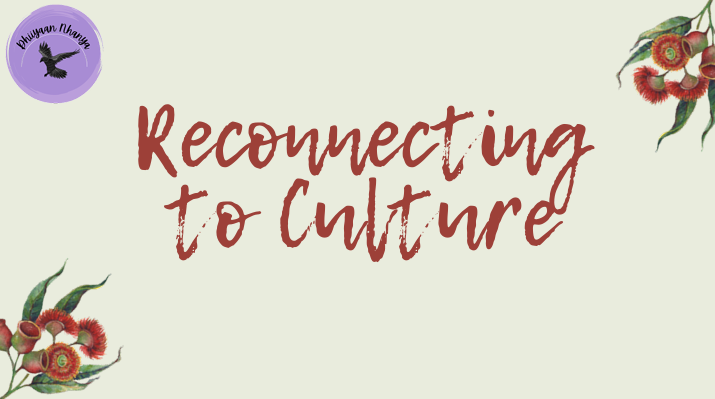 Reconnecting to Culture
